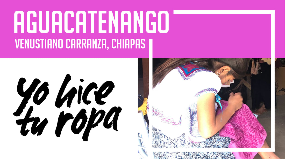 Aguacatenango: bordando historia.